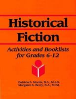 Historical Fiction: Activities and Booklists for Grades 6-12 (Young Adult Reading Activities Library, Vol 2) 0876283938 Book Cover