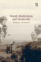 Travel, Modernism and Modernity 0367880997 Book Cover