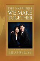 The Happiness We Make Together 1441557652 Book Cover