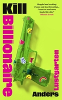Kill Billionaire 1784746398 Book Cover