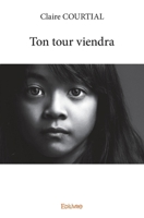 Ton tour viendra (French Edition) 2334104957 Book Cover