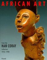 African Art from the Han Coray Collection, 1916-1928: 1916-1928 : Volkerkundemuseum, University of Zurich (Prestel Art) 3791319043 Book Cover