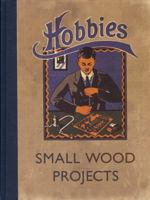 Hobbies Small Wood Projects 1906672563 Book Cover