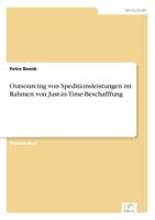 Outsourcing Von Speditionsleistungen Im Rahmen Von Just-In-Time-Beschafffung 3838633431 Book Cover