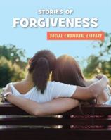Stories of Forgiveness 1534107487 Book Cover