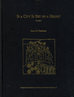 If a City Is Set on a Height: The Akkadian Omen Series Summa Alu Ina Mele Sakin : Volume 1 : Tablets 1-21 (Occasional Publications of the Samuel Noah Kramer Fund, 17) 0924171669 Book Cover