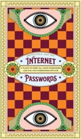 Definitely Not My Internet Passwords: Taking your passcodes, logins, and passwords offline (Offscreen Series) 1922468649 Book Cover