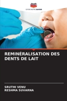 REMINÉRALISATION DES DENTS DE LAIT 6205892650 Book Cover
