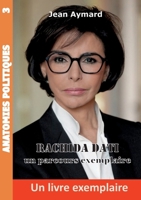 Rachida Dati: Un parcours exemplaire (French Edition) 2390300413 Book Cover