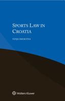 Sports Law in Croatia 9041190007 Book Cover