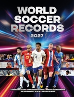 World Soccer Records 2027 1035442213 Book Cover