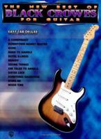 The New Best of Black Crowes for Guitar (Easy Tab Deluxe) 1576235327 Book Cover