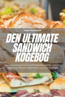 Den Ultimate Sandwich Kogebog 1835314902 Book Cover
