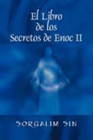 El Libro de Los Secretos de Enoc II 1432721909 Book Cover