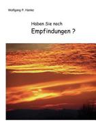 Haben Sie noch Empfindungen? 3837091376 Book Cover