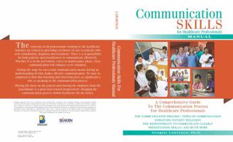 Communication Skills for Healthcare Professionals 0967526000 Book Cover