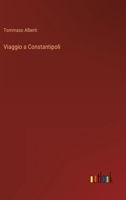 Viaggio a Constantipoli 336800980X Book Cover