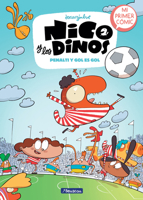 Penalti y gol es gol / Penalty and Goal Is a Goal (Nico Y Los Dinos) (Spanish Edition) 8448870107 Book Cover