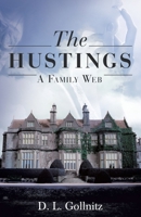 The Hustings: A Family Web 1480881910 Book Cover