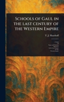 Schools of Gaul in the Last Century of the Western Empire 1023480409 Book Cover