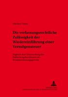 Die verfassungsrechtliche Zulässigkeit der Wiedereinführung einer Vermögensteuer: Zugleich eine Untersuchung des Halbteilungsbeschlusses des ... zu Recht und Staat) 3631532717 Book Cover