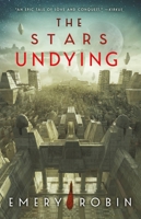 The Stars Undying 0316391492 Book Cover