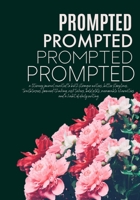 Prompted: A Literary Journal 1674114753 Book Cover