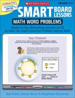 SMART Board® Lessons: Math Word Problems: Ready-to-Use, Motivating Lessons on CD to Help You Teach Essential Problem-Solving Skills 0545140242 Book Cover