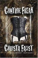 Control Freak 1563336332 Book Cover