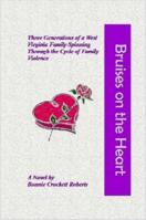 Bruises on the Heart 1847284833 Book Cover