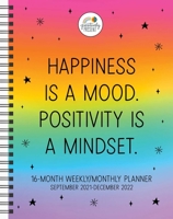 Positively Present 16-Month 2021–2022 Monthly/Weekly Planner Calendar 1524867632 Book Cover