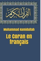 Le Coran: Traduction en langue fran�aise de ses sens 1079283943 Book Cover