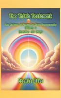 The Third Testament: The Return of Jesus to Save Homosexuals - Volume 1: Parables and Songs (Series Name: The Third Testament: The Return of Jesus to Save Homosexuals) 1088144209 Book Cover