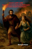 Learn Latin with The Adventures of Julian the Philosopher B0F8VDNDY1 Book Cover
