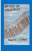 Bridge of Memories: from Childhood to Old Age 1542640547 Book Cover