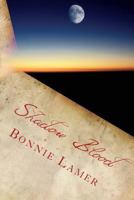 Shadow Blood 1484111826 Book Cover