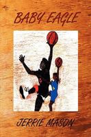 Baby Eagle 1434344428 Book Cover