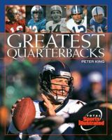 Sports Illustrated: Greatest Quarterbacks 1883013933 Book Cover