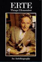 Things I remember: An autobiography 081290575X Book Cover