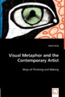Visual Metaphor and the Contemporary Artist 3836470918 Book Cover