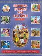 Inspiring Stories for Children - Vol 3 0982667523 Book Cover