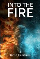 Into The Fire 1970577436 Book Cover