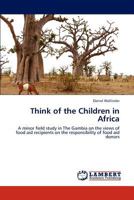 Think of the Children in Africa 3659287415 Book Cover