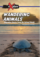 Wandering Animals: Migration Stories from the Animal World B0GN7DC4D7 Book Cover