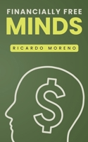 Financially Free Minds (How to Achieve Success) B0DWTQMLPJ Book Cover