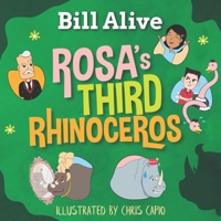 Rosa's Third Rhinoceros (Delightful Picture Books by Bill Alive) B0FR1YN6KJ Book Cover