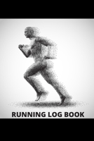 Running Log Book: My Running Diary, Runners Training Log, Running Logs, Track Distance, Time, Speed, Weather, Calories & Heart Rate 1710626313 Book Cover