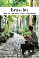 Bruselas - guía de las mejores experiencias (Spanish Edition) 2361958929 Book Cover