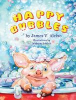 Happy Bubbles 0692190309 Book Cover