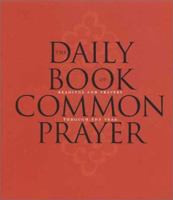 The Daily Book of Common Prayer: Readings and Prayers Through the Year 0802847110 Book Cover